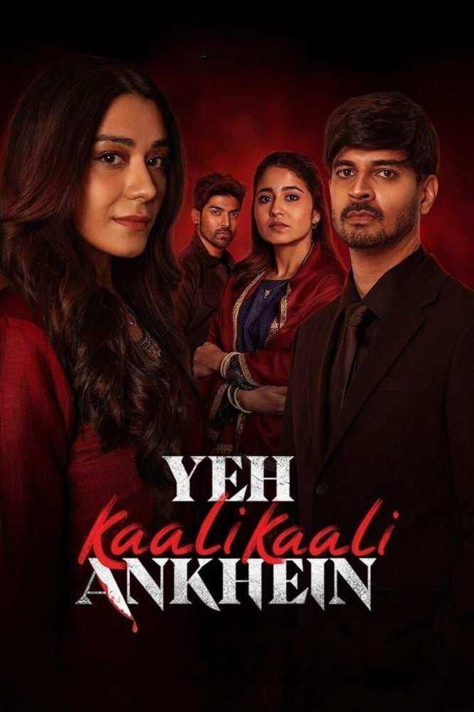 Free Yeh Kaali Kaali Ankhein (2024) Season 2 Hindi Completed Web Series HD ESub