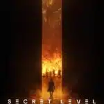 Free Secret Level (2024) Season 1 Dual Audio [Hindi – English] Completed Web Series HD ESub