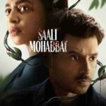 Free Saali Mohabbat (2025) Bollywood Hindi Movie HD ESub